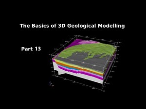 3D Geological modelling : Part 13