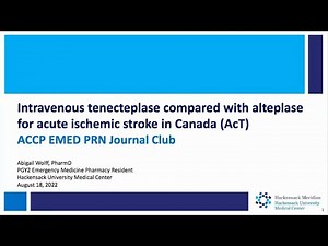 Intravenous tenecteplase compared with alteplase for acute ischemic stroke in Canada (The AcT Trial)
