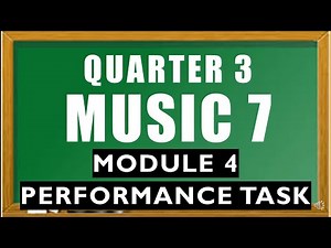 Module 4 Music 7 3rd Quarter Performance Task