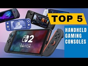 Top 5 Best Handheld Gaming Console 2026 Review - Best Gaming Handhelds On Amazon For All Budget