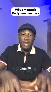 89K views · 2.2K reactions | Why A Woman’s Body Count Matters | Chukwuka Talks | Facebook