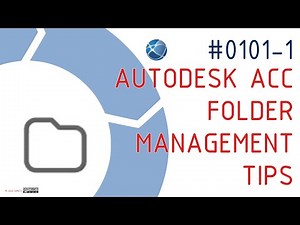 #BIMTraining #ACC #0101_1 Autodesk Acc Folder Management Tips