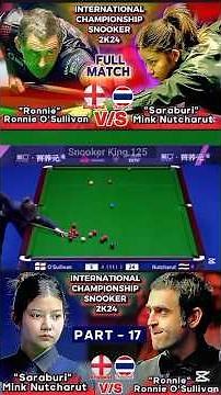 Mink Nutcharut 🇹🇭 VS Ronnie🇬🇧 Part17💫#shorts #shortvideo #shortsfeed #youtubeshorts #snookerking125
