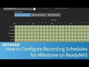 How to Configure Recording Schedules for Milestone Arcus on ReadyNAS | Business