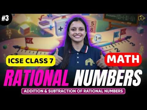 Rational Numbers | ICSE Class 7 Maths | Addition and Subtraction of Rational Numbers #3
