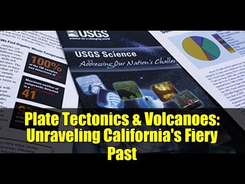 Plate Tectonics & Volcanoes: Unraveling California's Fiery Past