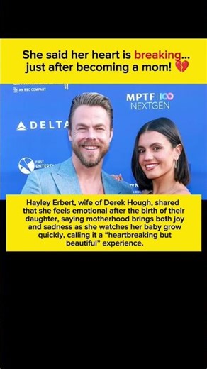 Derek Hough’s Wife Hayley Erbert Emotional After Baby Daughter – ‘My Heart Is Breaking’ 💔