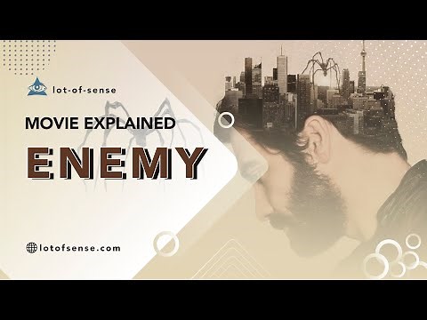 “Enemy” movie explained (meaning of the plot and ending)