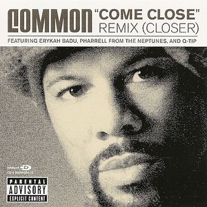 Common - Come Close Remix (Closer)