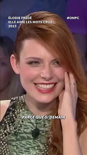 Élodie Frégé : elle aime les mots crus !