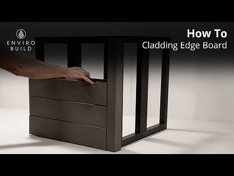 Cladding Edge Board Installation | Step-by-Step Tutorial by EnviroBuild