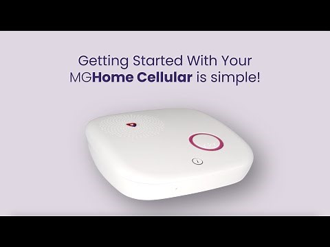Getting Started with Your MGHome Cellular
