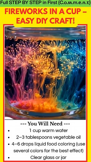 Fireworks in a Cup Ingredients (Per Cup) 1 cup warm water 2–3 tablespoons vegetable oil 4–6 drops liquid food coloring (use several colors for the best effect) Clear glass or jar (important for seeing the full “fireworks” burst) | Kira Recipes