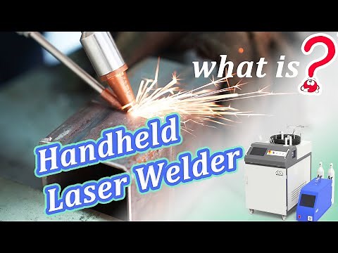 Welding Like A Pro - Handheld Laser Welder Structure Explained