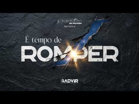WEDNESDAY OF THE WORD/SERIES AND TIME TO BREAK THROUGH I 7:45 PM - Pastor Lucas Galdino | ADViR