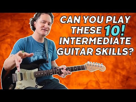10 Guitar Skills Every Intermediate Should Know!