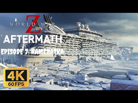 Kamchatka World War Z: Aftermath CO-OP Gameplay Walkthrough (4K60FPS, No Commentary, PC)