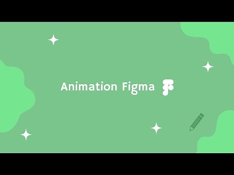 Tuto Figma : Créer des animations en quelques minutes