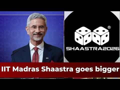 EAM Jaishankar to inaugurate IIT Madras Shaastra 2026