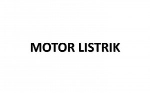 MOTOR LISTRIK - SlideServe