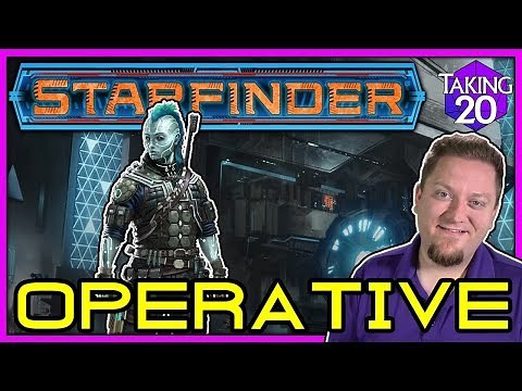 Starfinder Classes: Operative | How to Play Starfinder | Taking20