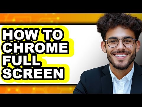 How To Chrome Full Screen - Step By Step