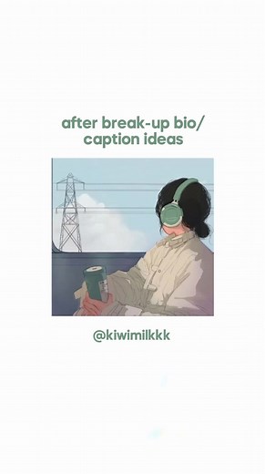 Ideas for Breakup Bio: Captions and Wallpapers