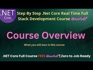 #04 .Net Core Course Overview | .Net Core Full Stack Development course in Telugu |