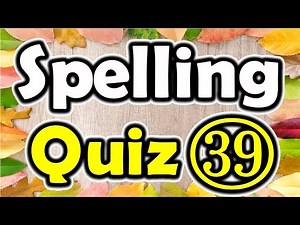 Spelling Quiz (39) (Spelling Words for Grade 6) [ ForB English Lesson ]