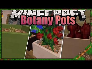 Botany Pots Mod 1.16.5/1.15.2/1.14.4 & How To Download and Install for Minecraft