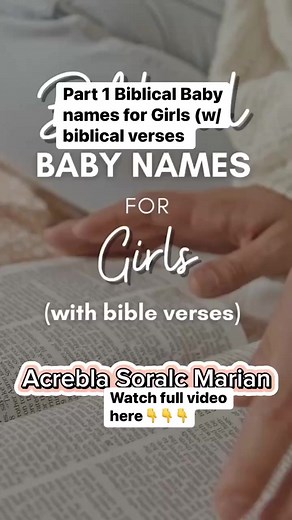 Part 1 Biblical Baby names for Girls (w/ biblical verses | Acrebla Soralc Marian