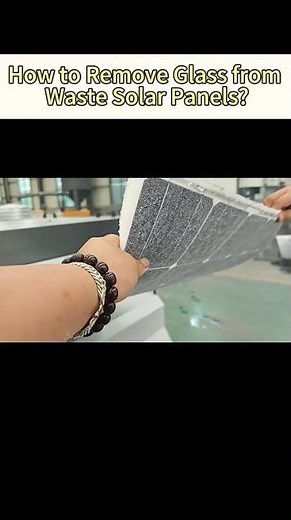 How to Remove Glass from Waste Solar Panels? | Solar Panel Glass Removal Machine