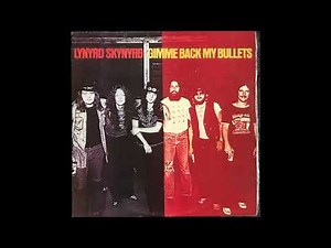 Lynyrd Skynyrd - Gimme Back My Bullets (1976) Part 1 (Full Album)