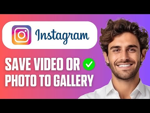 How to Save Instagram Photos and Videos in Gallery (Easy Guide 2026)