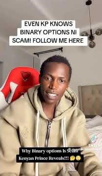 watu wa binary options noma hata @kenyanprinceshow amewaworn mseme sikupost
