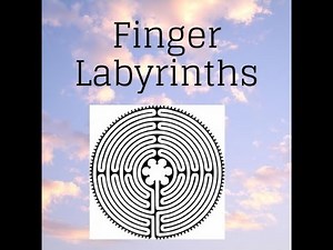 Finger Labyrinths