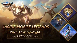 Patch 1.3.68 is coming. All New Social System, Evolve Mode and Colored Skin System. Watch Inside Mobile Legends and Find More Details! #MobileLegendsBangBang | Mobile Legends: Bang Bang