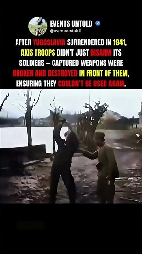 Why Did Axis Troops Destroy Yugoslavia’s Weapons in 1941? #ww2 #shorts