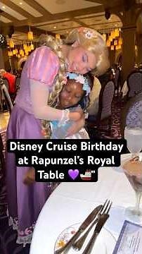 Birthday magic at Rapunzel’s Royal Table on the Disney Magic ✨ Princess vibes at sea 💜