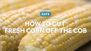 Or, how to keep corn kernels from flying all over the place. FULL STORY HERE: http://www.seriouseats.com/2017/08/how-to-buy-prep-cut-fresh-corn.html | Serious Eats