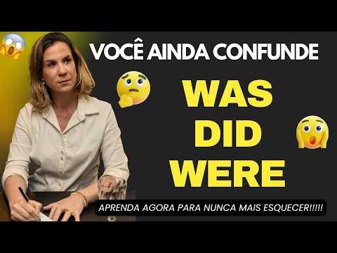 Aula rápida ESSENCIAL para sua FLUÊNCIA - Quando usar DID, WAS e WERE corretamente. Aula + PRÁTICA