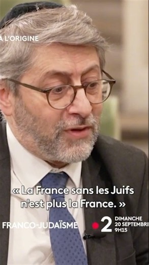 Le franco-judaïsme raconté par François Sureau et Haïm Korsia - Dim. 20 septembre à 9h15, France 2