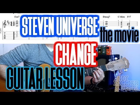 How to Play Steven Universe The Movie - Change Guitar Lesson