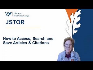 JSTOR: How to Access, Search and Save Articles and Citations