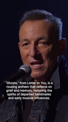 Discovering the Story Behind Bruce Springsteen’s 'Ghosts'