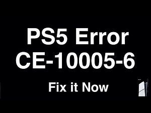 PS5 Error CE-10005-6 - Fix it Now
