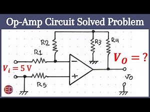 Op-Amp Circuit Solved Problem, Solving Operational Amplifier Circuit