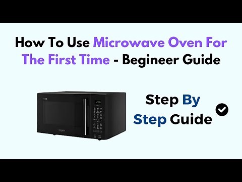 How to Use a Microwave Oven for the First Time – Complete Beginner’s Setup & Cooking Guide