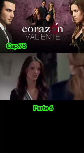 Capítulo 78 Corazón valiente #novelas #novelasmexicanas #telemundo #paratiiiiiiiiiiiiiiiiiiiiiiiiiiiiiii #tiktok