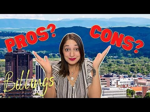 Pros & Cons of living in Billings Montana